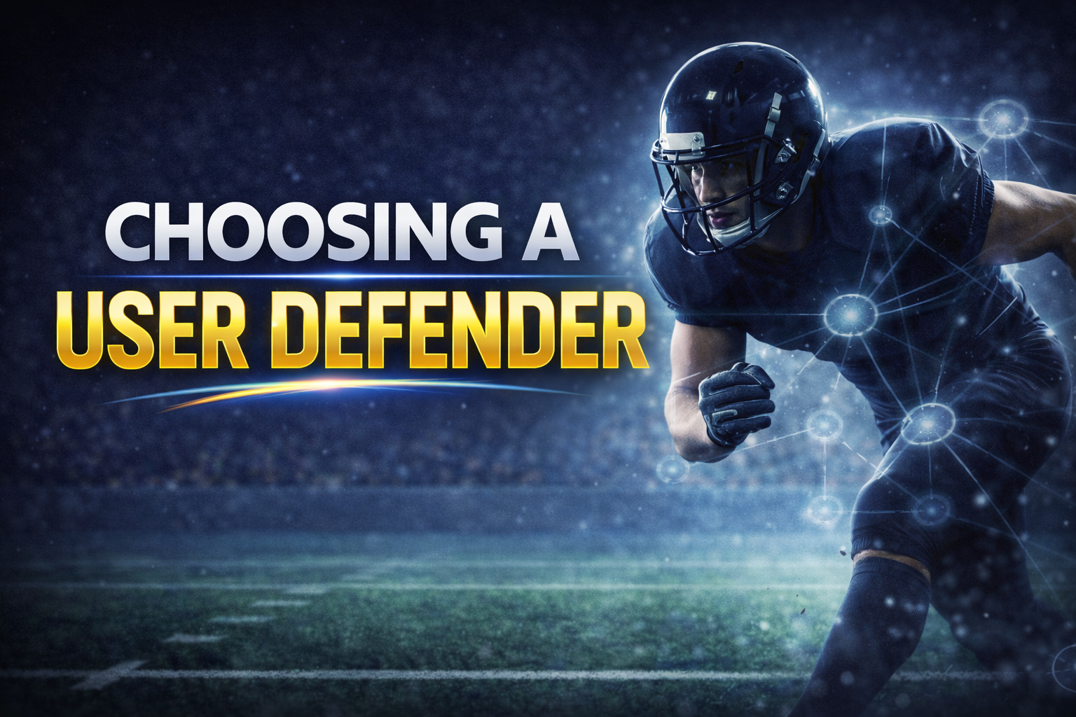 Pass Defense: Choosing A User Defender