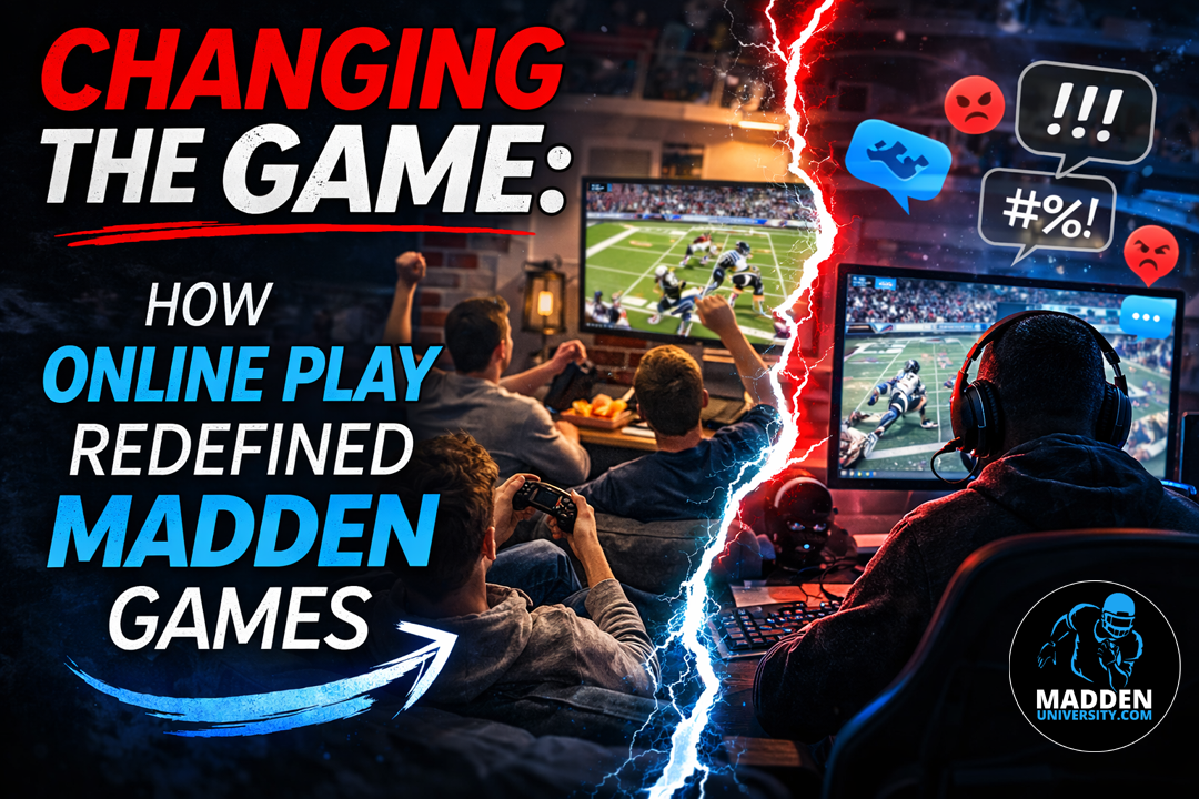 Changing the Game: How Online Play Redefined Madden Games