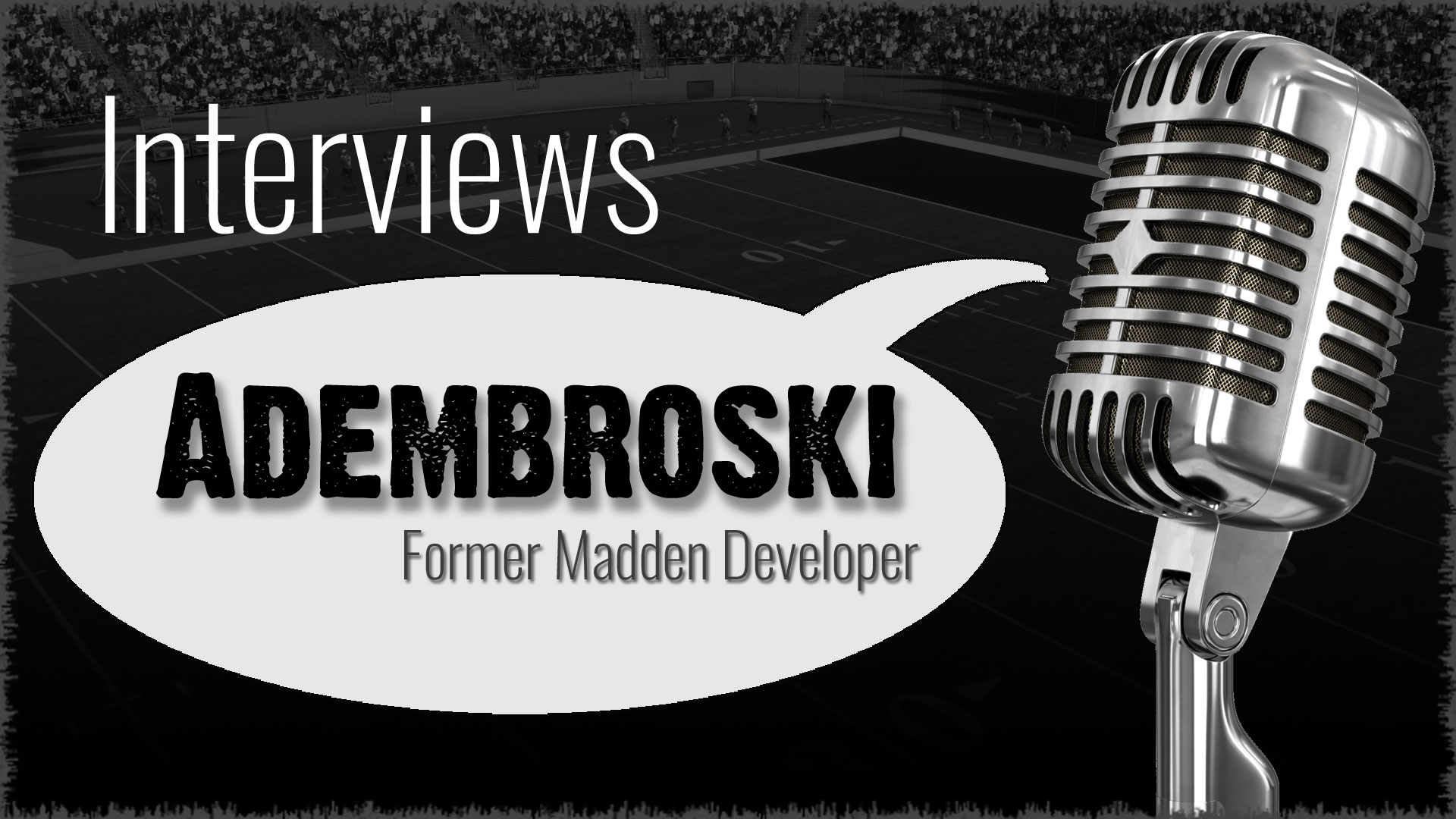Inside the Madden Community: Adembroski