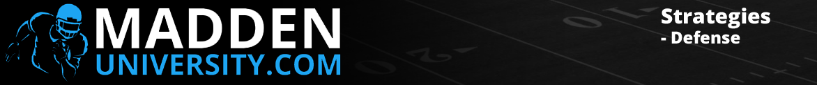 MaddenUniversity.com Strategies - Defense