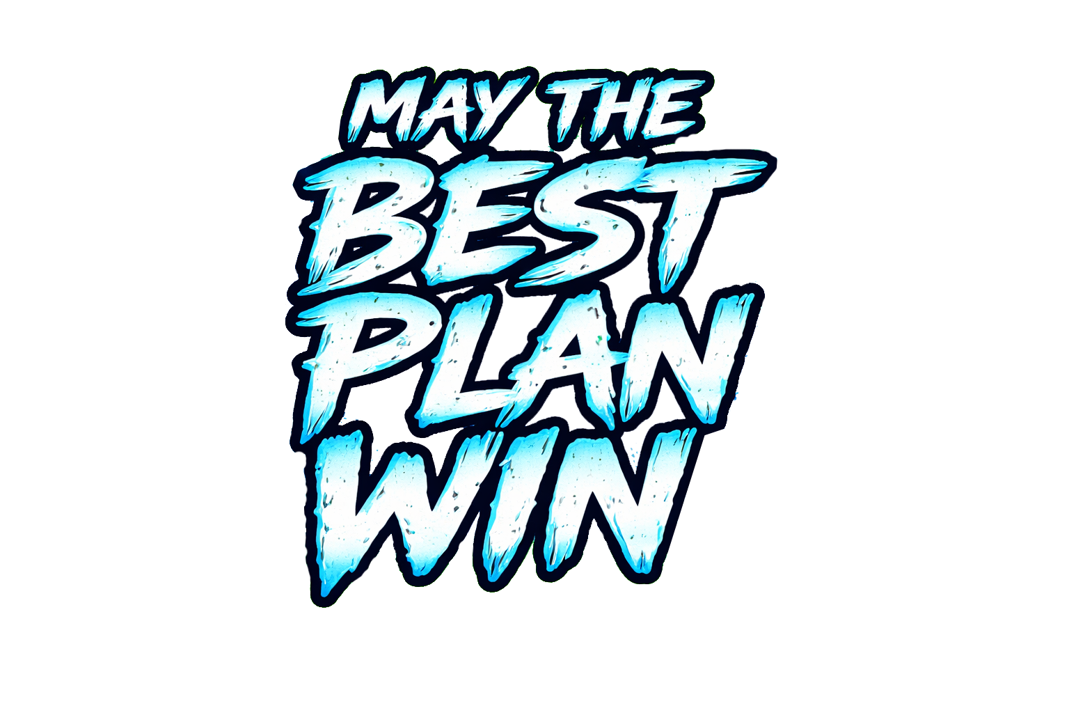 May the Best Plan Win